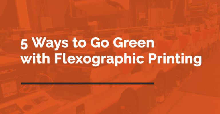 5 Ways to Go Green with Flexographic Printing